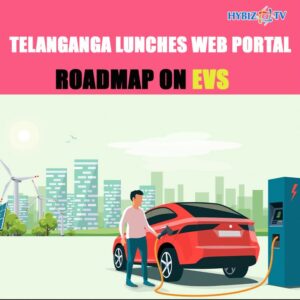 Telangana launches net portal, roadmap on EVs