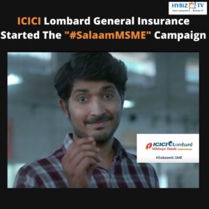 ICICI Lombard General Insurance Started The "#SalaamMSME" Campaign: