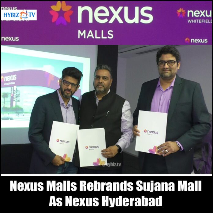 Nexus Malls Rebrands Sujana Mall as Nexus Hyderabad