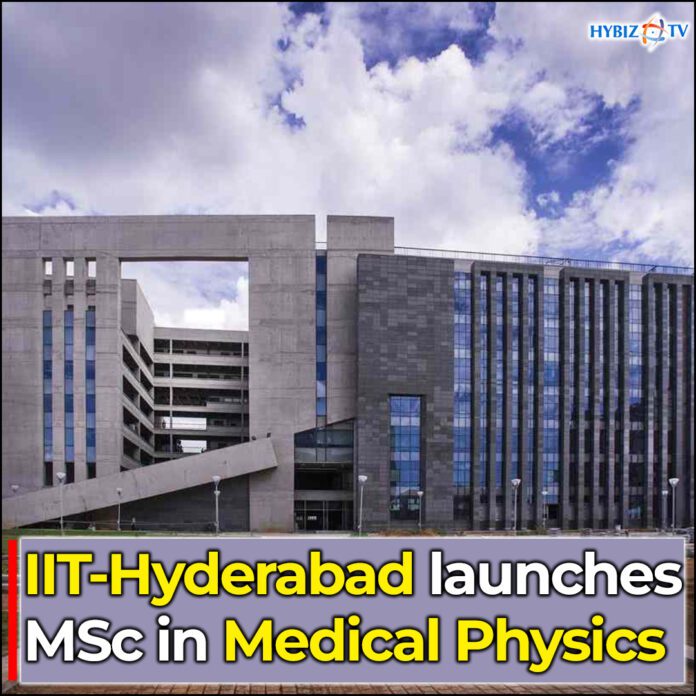 IIT-Hyderabad to launch medical physics course