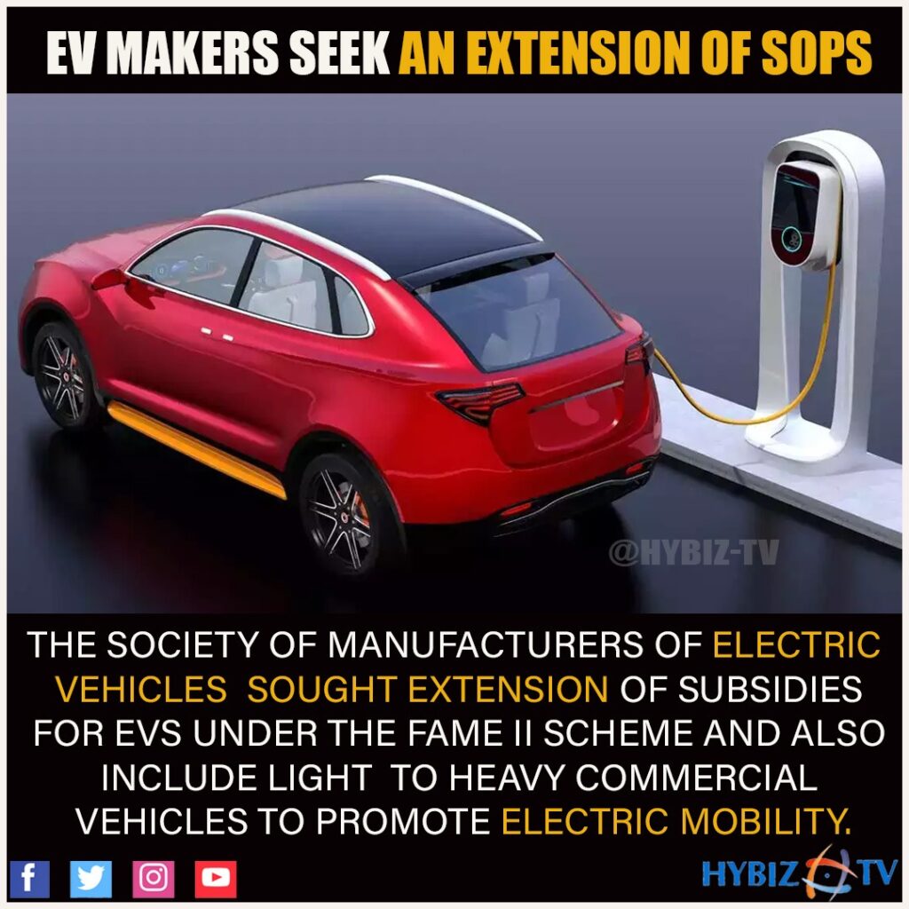 EV Makers Seek an Extension of SOPS