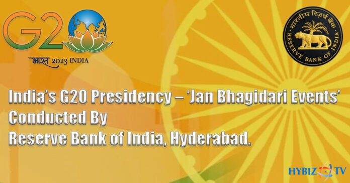 India’s G20 Presidency Jan Bhagidari Events Conducted by Reserve Bank of India, Hyderabad