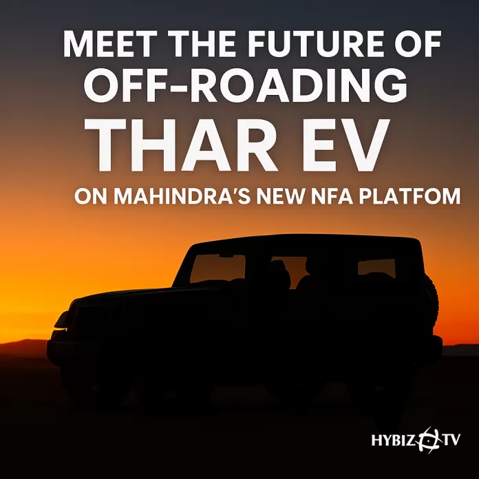 Mahindra Thar EV May Launch on New NFA Modular Platform