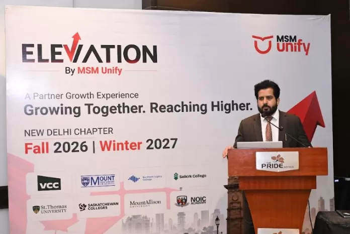 MSM Unify Hosts First Edition of 'Elevation' in New Delhi, Strengthening Partner Network Ahead of Canada Fall 2026 and Winter 2027 Intakes