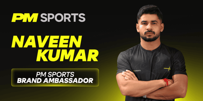 PM Sports Welcomes Kabaddi Star Naveen Kumar as Brand Ambassador