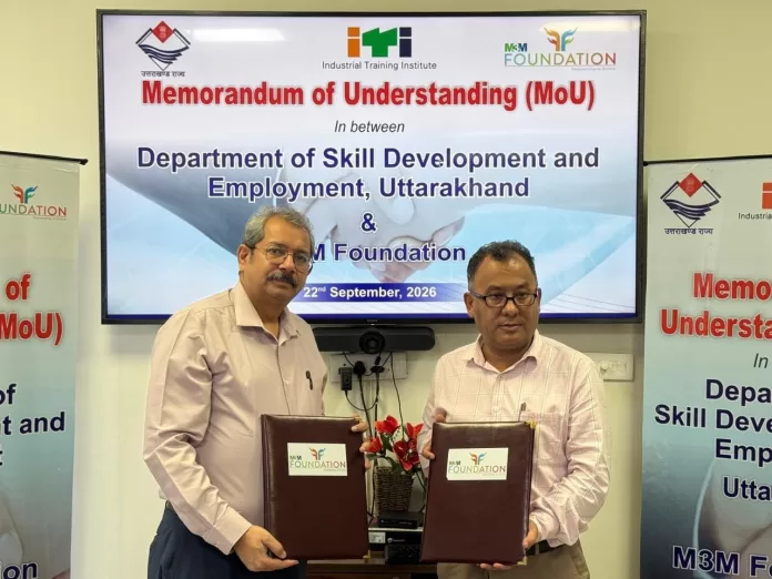 Uttarakhand Government and M3M Foundation Sign MoU to Connect Youth with Industry-Relevant Skills